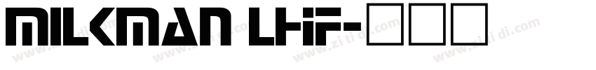 milkman lhf字体转换